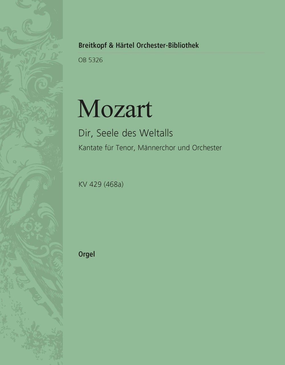 Front Cover Image Dir, Seele des Weltalls KV 429 (468a)