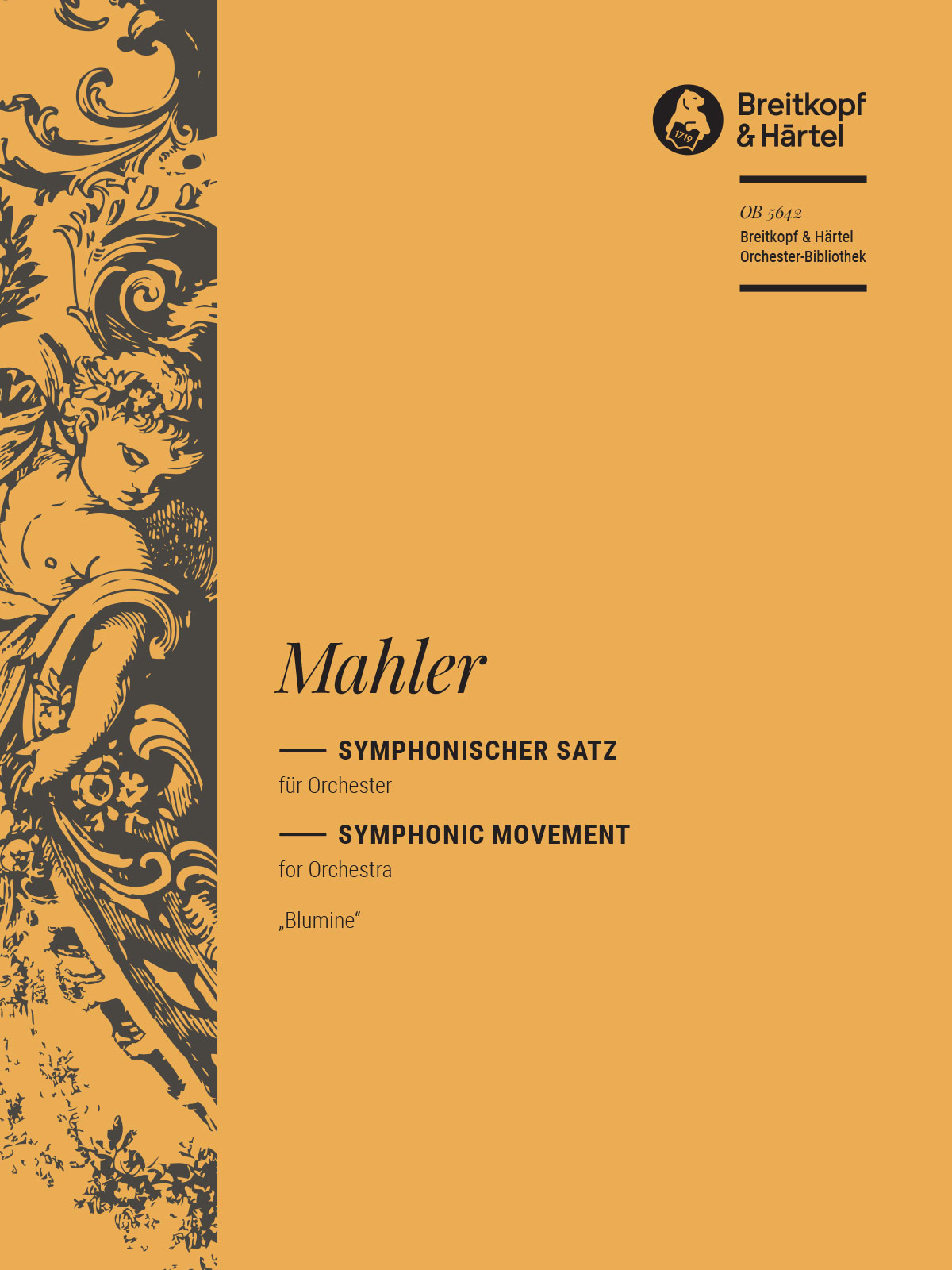 Front Cover Image Symphonischer Satz „Blumine“ zur 1. Symphonie für Orchester (1910)