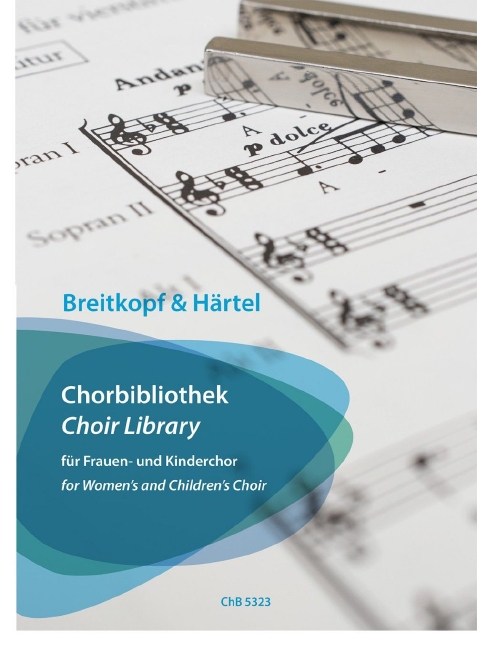 Other Cover Image Chorbibliothek für Frauen- und Kinderchor