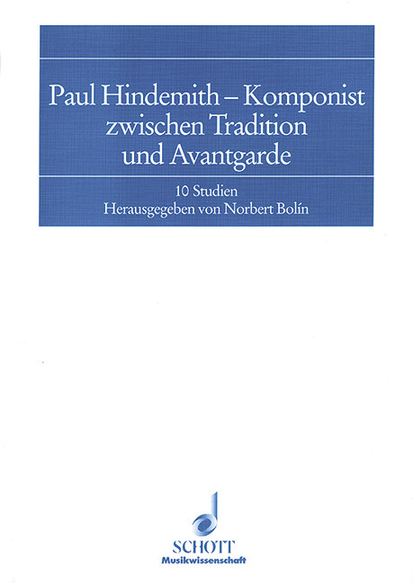 Front Cover Image Paul Hindemith - Komponist zwischen Tradition und Avantgarde Band 7