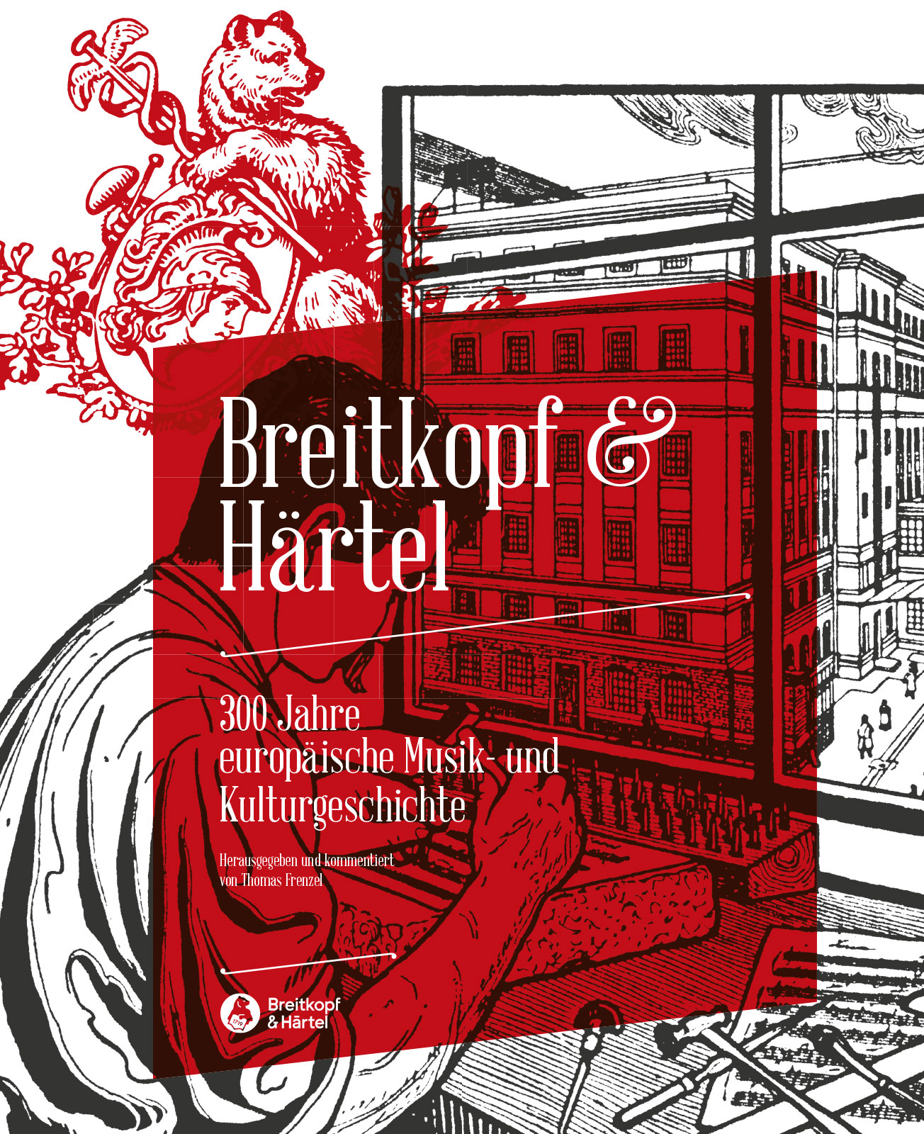 Front Cover Image Breitkopf & Härtel - 300 Jahre europäische Musik- und Kulturgeschichte