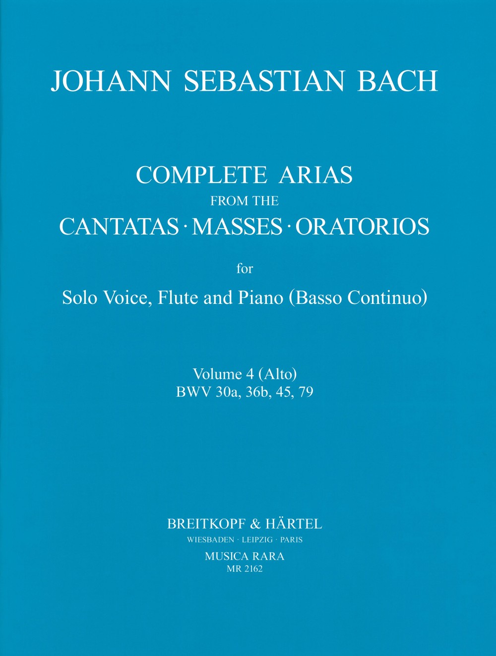 Front Cover Image Sämtliche Arien aus den Kantaten, Messen, Oratorien BWV 30a, 36b, 45, 79