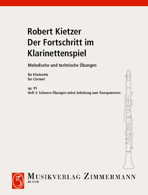 Vorderes Coverbild Der Fortschritt im Klarinettenspiel op. 91 Heft 3 Schwere Übungen nebst Anleitung zum Transpo
