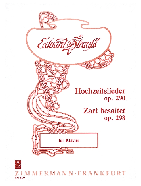 Vorderes Coverbild Hochzeitslieder/Zart besaitet op. 290 /op. 298 