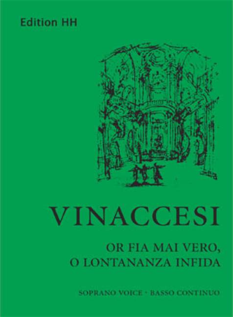 Vorderes Coverbild Or fia mai vero, o lontananza infida 