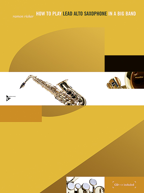 Vorderes Coverbild How to play Lead Alto Saxophone in a Big Band 