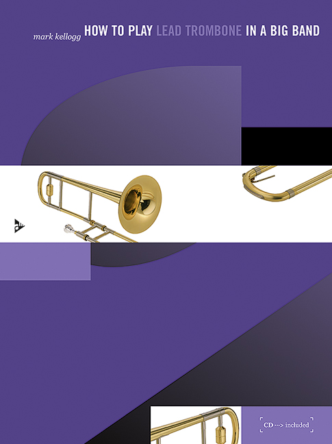 Vorderes Coverbild How to play Lead Trombone in a Big Band 