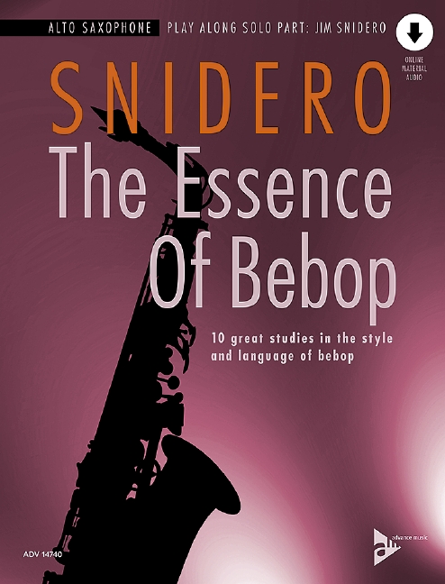 Vorderes Coverbild The Essence Of Bebop Alto Saxophone 