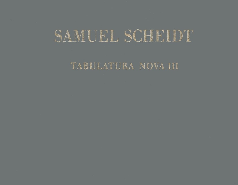Anderes Coverbild Tabulatura nova, Teil III