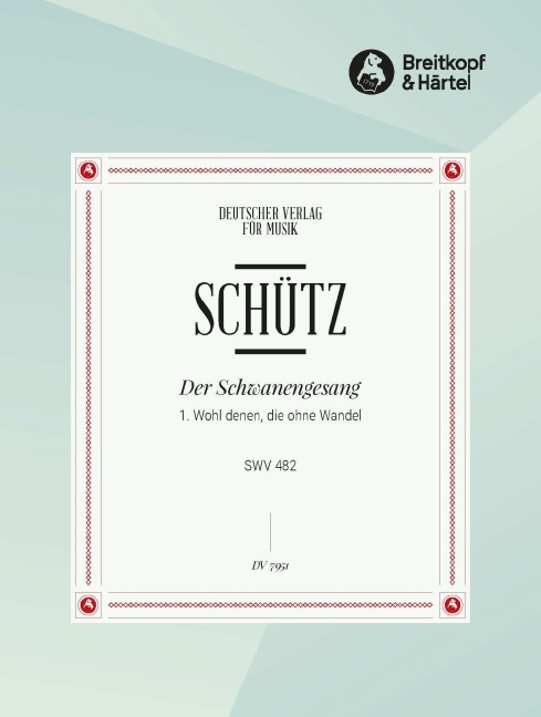 Anderes Coverbild 1. Wohl denen, die ohne Wandel leben SWV 482