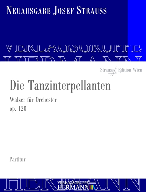 Vorderes Coverbild Die Tanzinterpellanten op. 120 