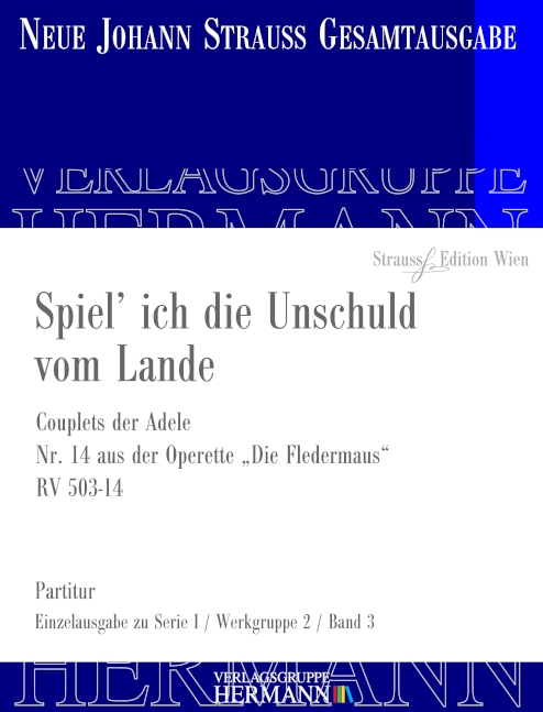 Vorderes Coverbild Die Fledermaus - Spiel’ ich die Unschuld vom Lande (Nr. 14) RV 503-14 