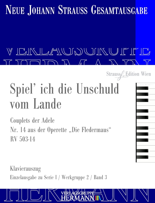 Vorderes Coverbild Die Fledermaus - Spiel’ ich die Unschuld vom Lande (Nr. 14) RV 503-14 