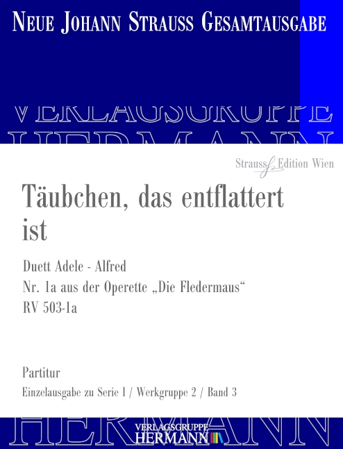 Vorderes Coverbild Die Fledermaus - Täubchen, das entflattert ist (Nr. 1a) RV 503-1a 