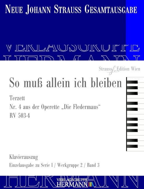 Vorderes Coverbild Die Fledermaus - So muß allein ich bleiben (Nr. 4) RV 503-4 