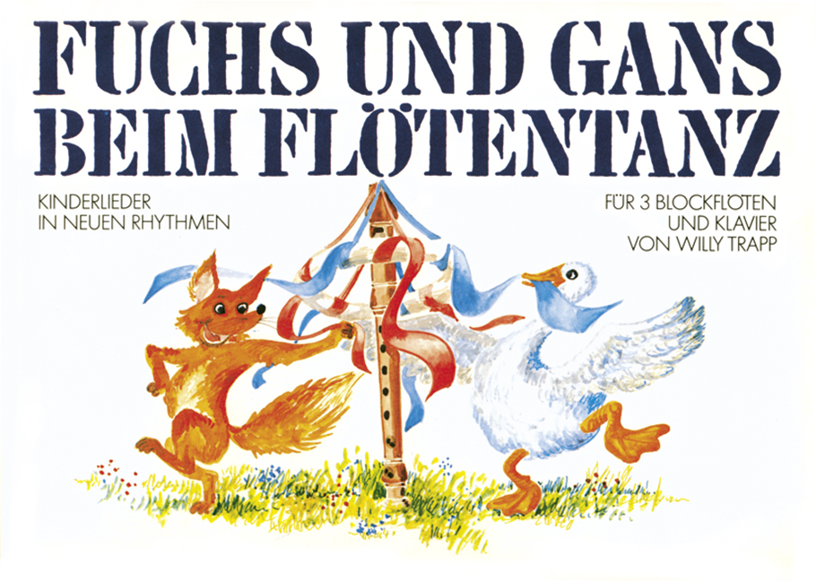Vorderes Coverbild Fuchs und Gans beim Flötentanz 