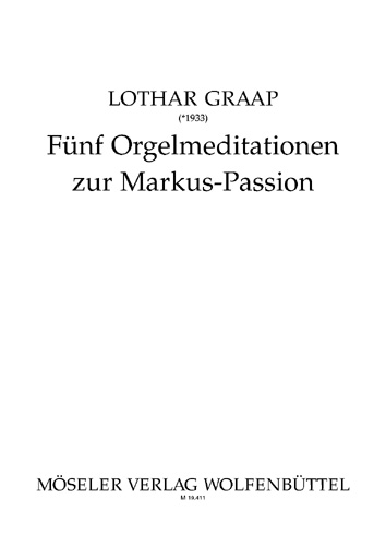 Vorderes Coverbild Fünf Orgelmeditation zur Markus-Passion 