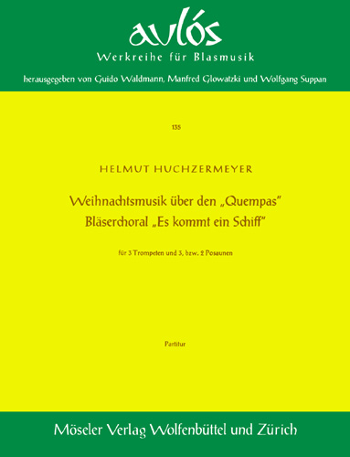 Vorderes Coverbild Weihnachtsmusik über den "Quempas" / Bläserchoral "Es kommt ein Schiff" 135