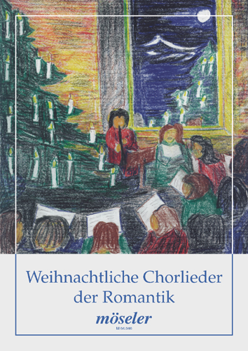 Vorderes Coverbild Weihnachtliche Chorlieder der Romantik 