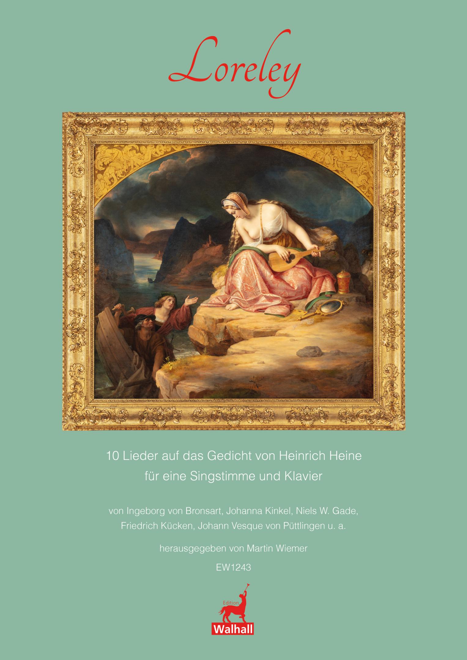 Vorderes Coverbild Loreley - 10 Lieder auf das Gedicht von Heinrich Heine 