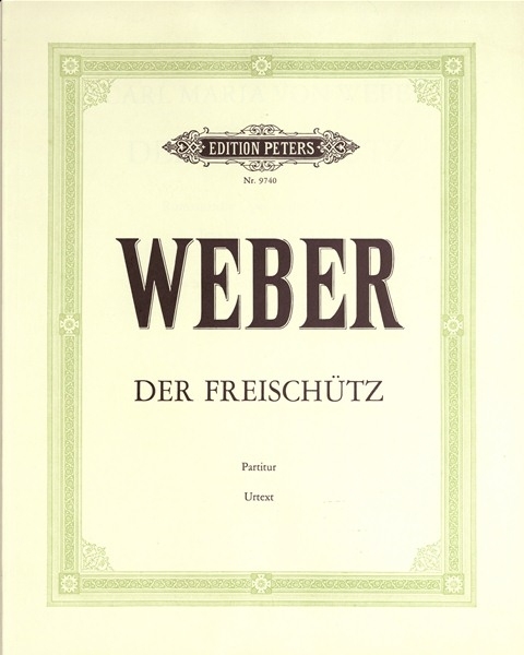 Vorderes Coverbild Der Freischütz (Oper in 3 Akten) op. 77 (1817-1820)