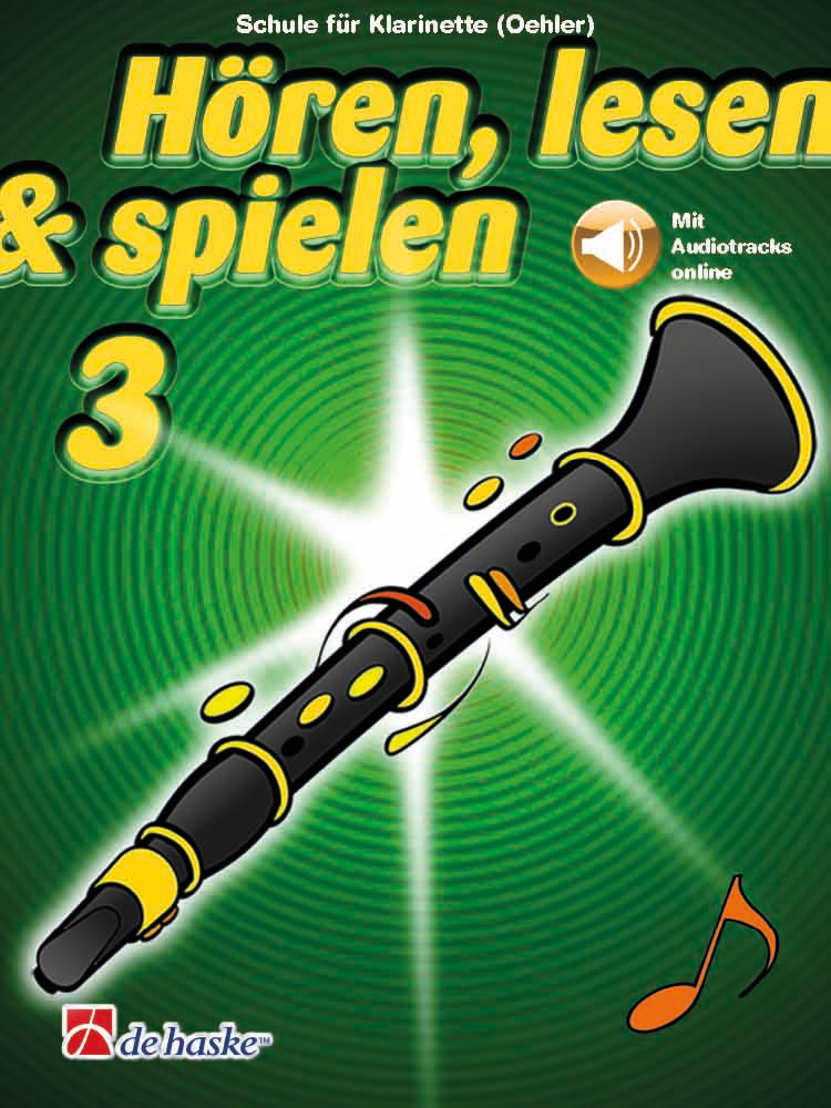 Anderes Coverbild Hören, lesen & spielen 3 Klarinette (Oehler)