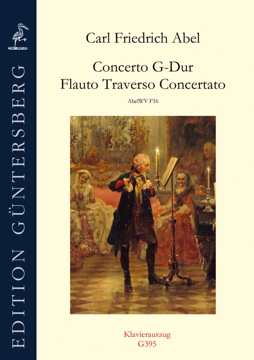 Vorderes Coverbild Concerto G-Dur Flauto Traverso Concertato für Traversflöte, zwei Violinen, Viola und Basso AbelWV F16