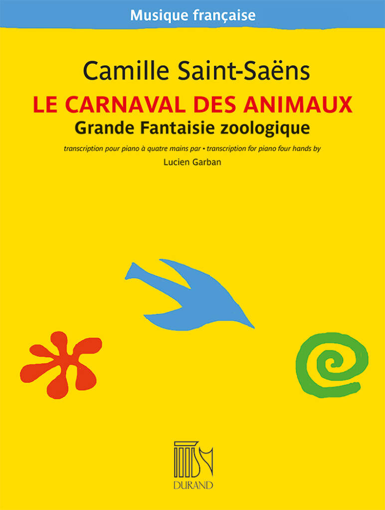 Vorderes Coverbild Le Carnaval des Animaux - Grande Fantaisie Zoologique