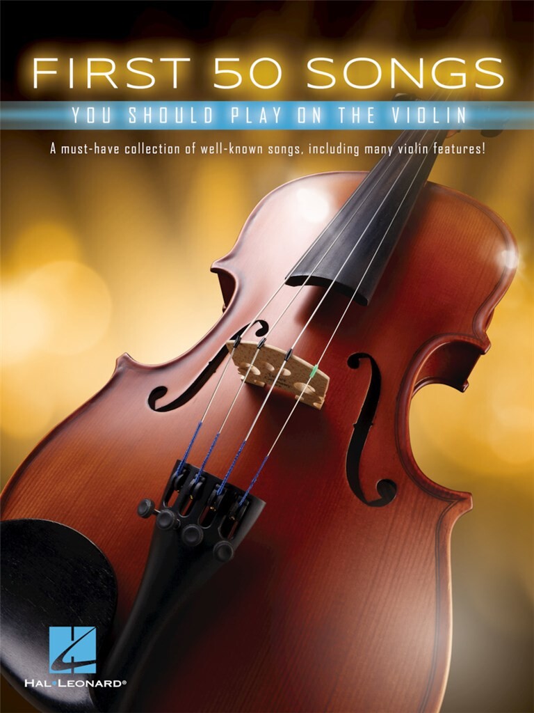Vorderes Coverbild First 50 Songs You Should Play on the Violin