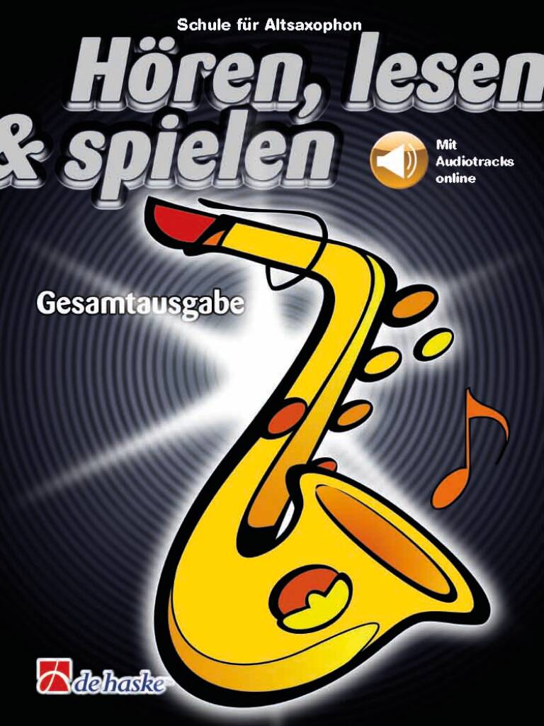 Vorderes Coverbild Hören, lesen & spielen Gesamtausgabe Altsaxophon