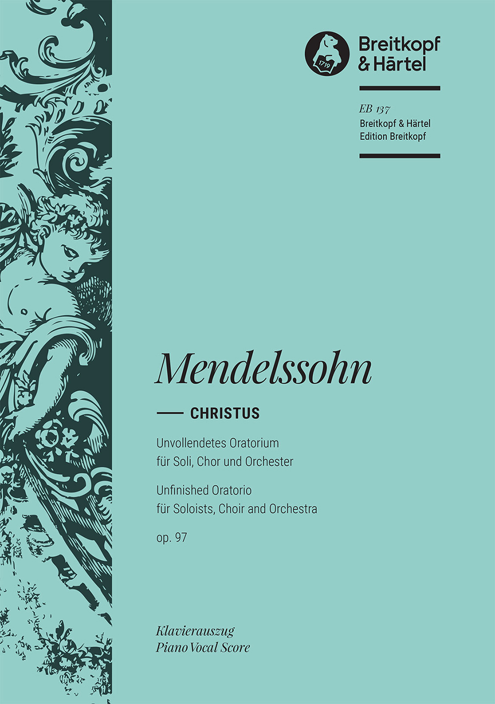 Anderes Coverbild Christus [op. 97] MWV A 26