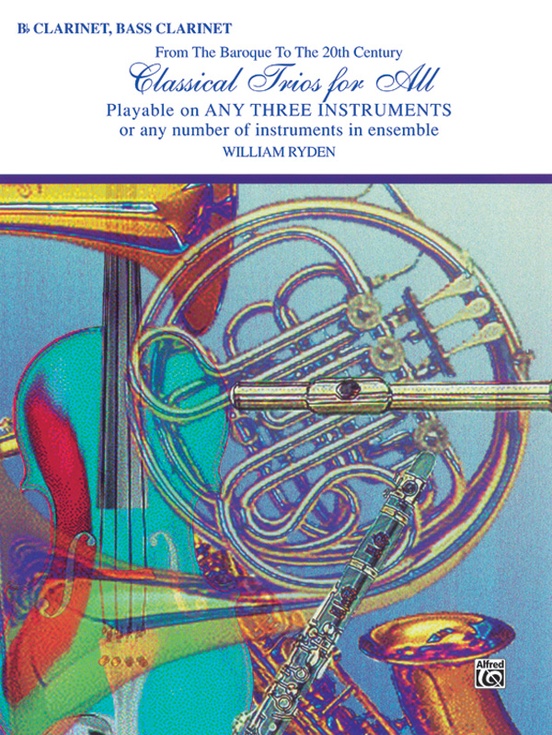 Vorderes Coverbild Classical Trios for All - B-flat Clarinet, Bass Clarinet