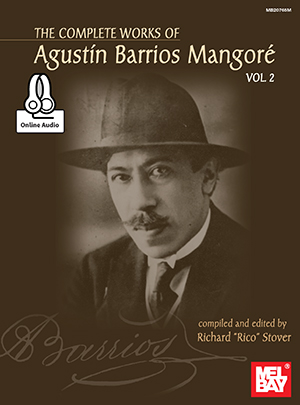 Vorderes Coverbild The Complete Works of Agustin Barrios Mangore for Guitar Vol. 2
