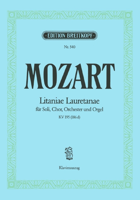 Anderes Coverbild Litaniae Lauretanae KV 195 (186d)