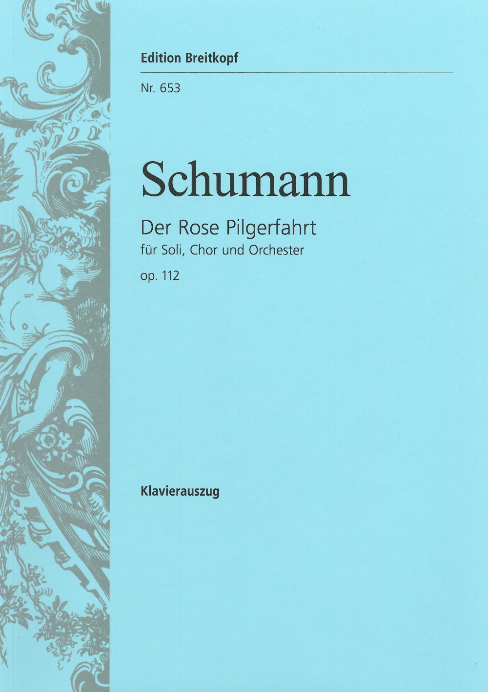 Anderes Coverbild Der Rose Pilgerfahrt op. 112