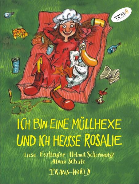 Vorderes Coverbild Ich bin eine Müllhexe und ich heisse Rosalie