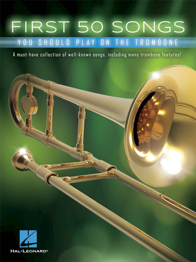 Vorderes Coverbild First 50 Songs You Should Play on the Trombone