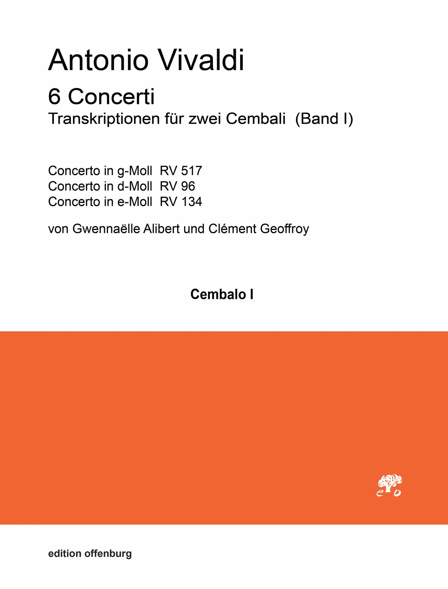 Vorderes Coverbild 6 Concerti, Transkriptionen für 2 Cembali Band 1
