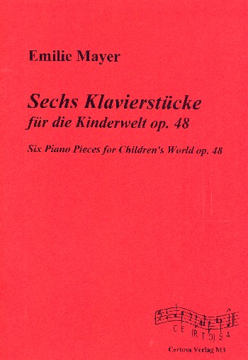 Vorderes Coverbild Sechs Klavierstücke für die Kinderwelt op. 48