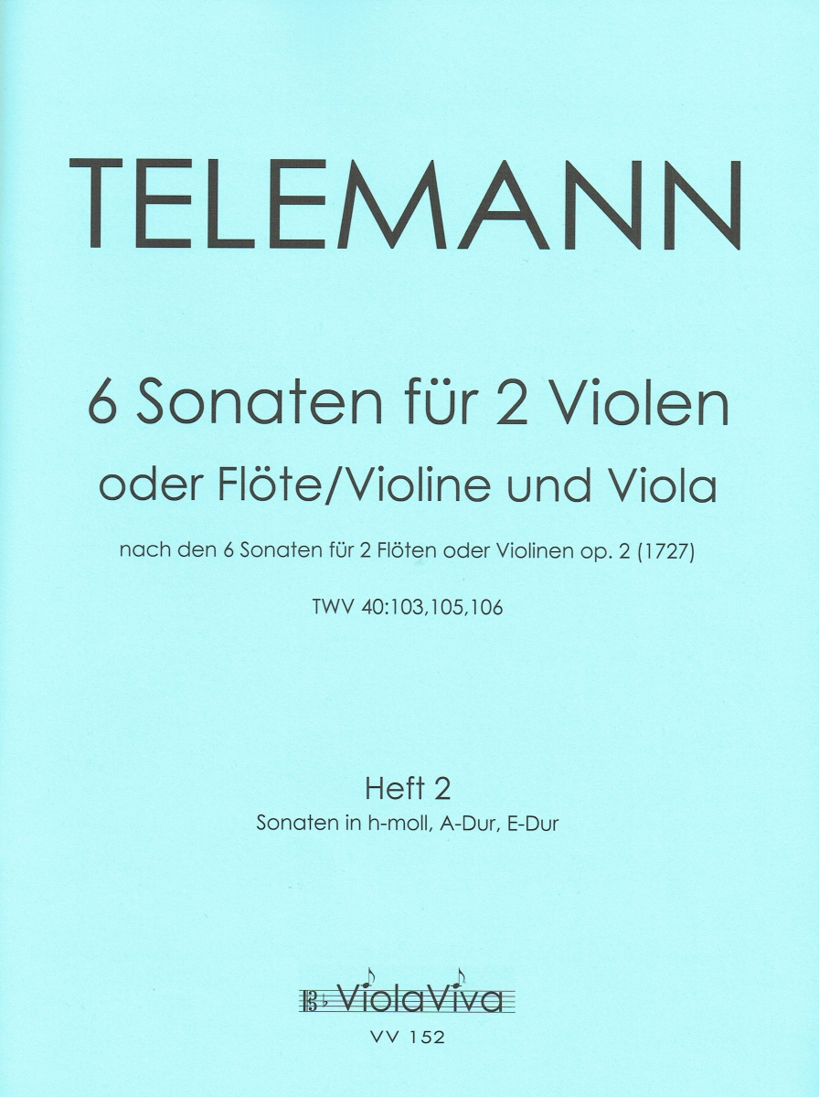 Vorderes Coverbild 6 Sonaten, Heft 2: Sonaten in h-moll, A-dur und E-dur, für 2 Violen oder Flöte und Viola