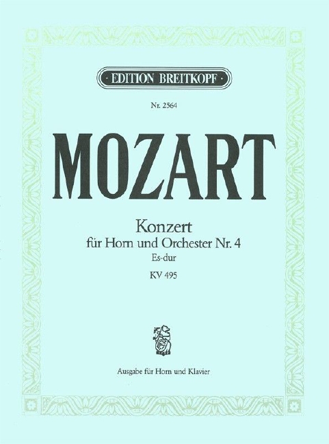 Anderes Coverbild Konzert für Horn und Orchester Nr. 4 Es-Dur KV 495