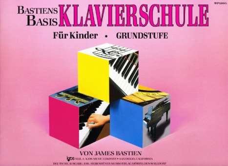 Vorderes Coverbild Bastiens Basis Klavierschule für Kinder Grundstufe