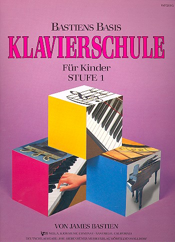 Vorderes Coverbild Bastiens Basis Klavierschule für Kinder Stufe 1