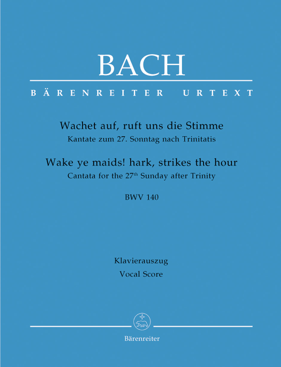 Anderes Coverbild Wachet auf, ruft uns die Stimme (Wake ye maids! hark, strikes the hour) BWV 140