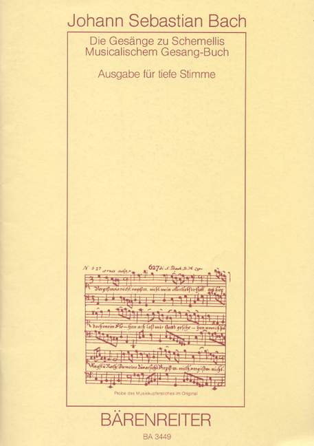 Anderes Coverbild Die Gesänge zu G.Chr.Schemellis Musicalischem Gesang-Buch sowie 6 Lieder aus dem Klavierbüchlein für Anna Magdalena Bach für tiefe Stimme BWV 439-507, 511-514, 516, 517 (1736, 1725)