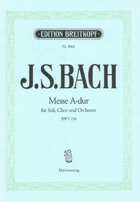 Anderes Coverbild Messe A-dur BWV 234