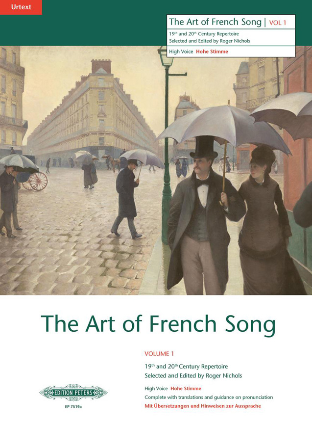 Vorderes Coverbild The Art of French Song Vol. 1 Hohe Stimme 19th and 20th Century Repertoire,. Selected and Edited by Roger Nichols,. Mit Übersetzungen und Hinweisen zur Aussprache