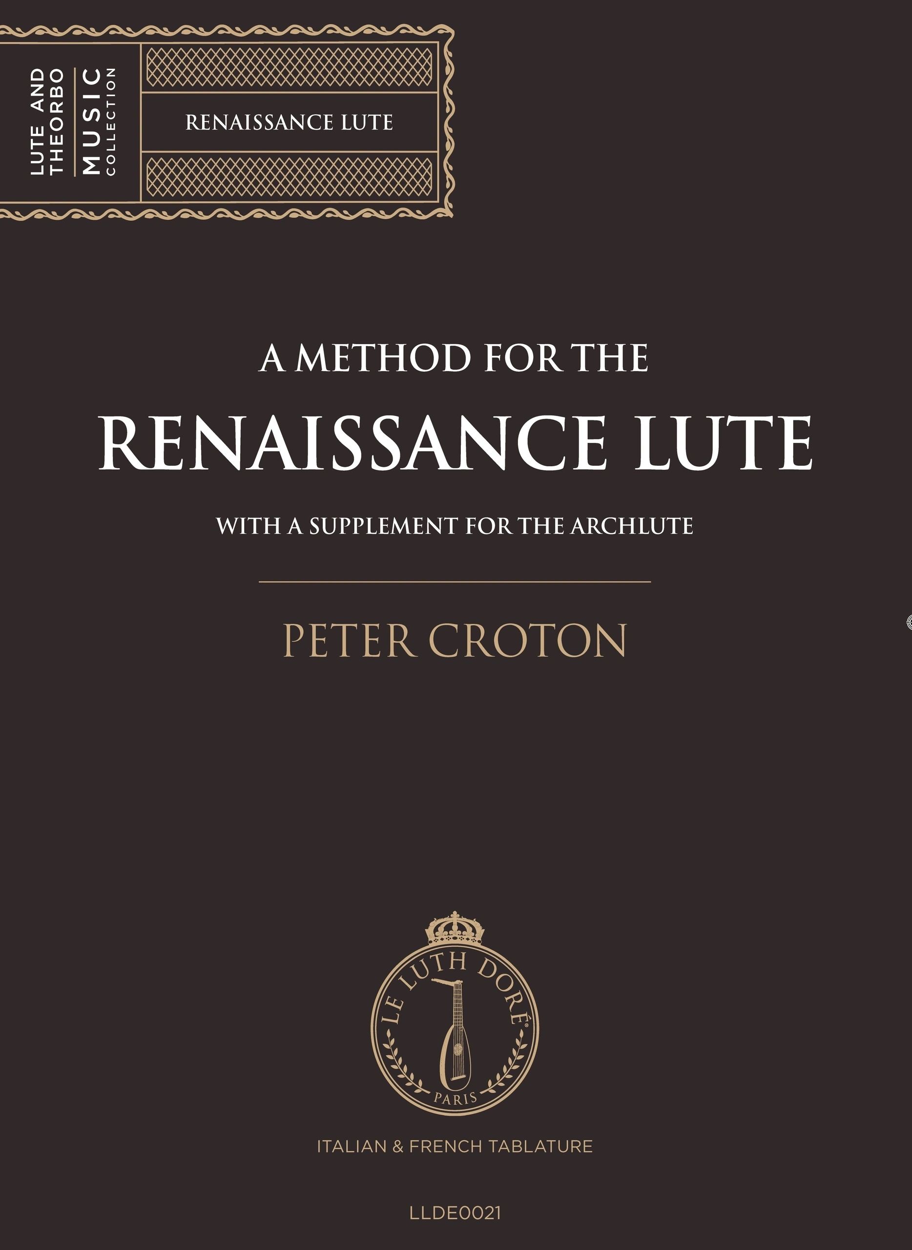Vorderes Coverbild A Method for the Renaissance Lute, with a Supplement for the Archlute