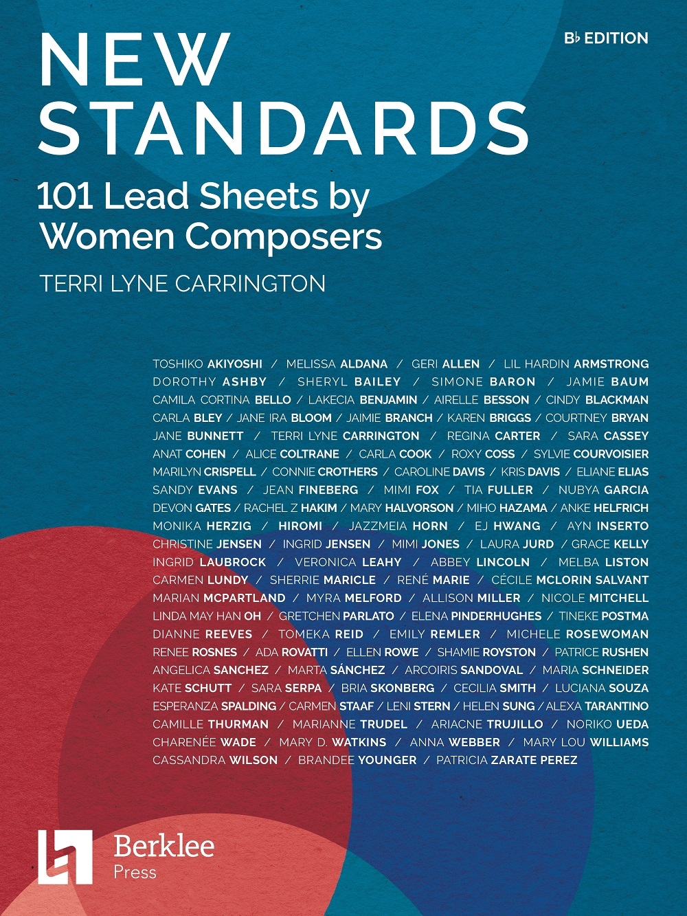 Anderes Coverbild New Standards: 101 Lead Sheets by Women Composers – B-flat Edition