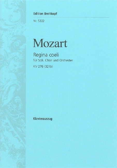 Anderes Coverbild Regina coeli in C-dur KV 276 (321b)